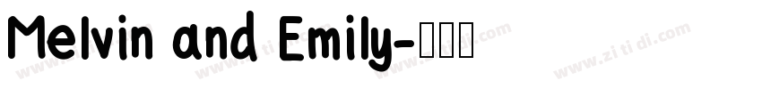 Melvin and Emily字体转换